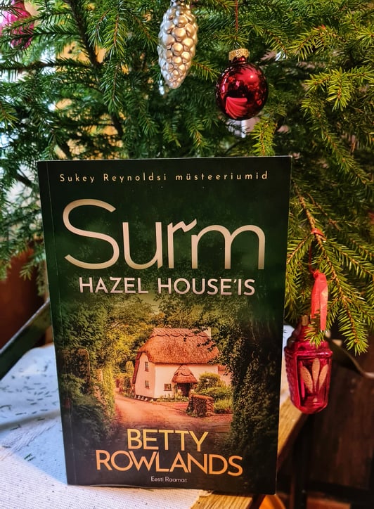 Betty Rowlands. Surm Hazel House’is (Eesti Raamat, 2021) – Triinu